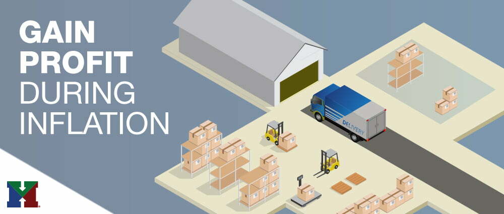 Illustration of a delivery truck pulling up to a warehouse with text that reads Gain Profit During Inflation.